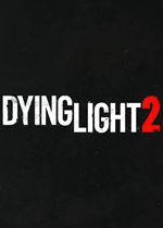《消逝的光芒2》再度跳票 发售日期改为2022年2月